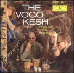 The Vocokesh : Through the Smoke